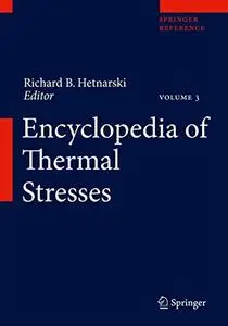 Encyclopedia of Thermal Stresses (Repost)