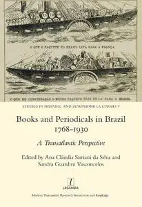 Books and Periodicals in Brazil 1768-1930