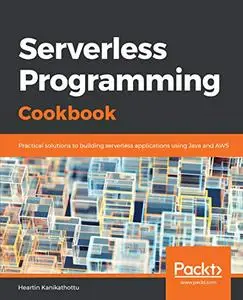 Serverless Programming Cookbook (repost)