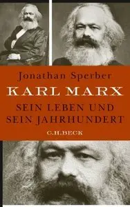 Karl Marx: Sein Leben und sein Jahrhundert (repost)