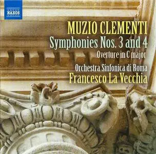 Orchestra Sinfonica di Roma, Francesco La Vecchia - Clementi: Symphonies Nos. 3 & 4 (2013)