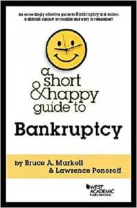 A Short & Happy Guide to Bankruptcy (Short & Happy Guides)