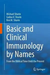 Basic and Clinical Immunology by Names: From the Biblical Time Until the Present