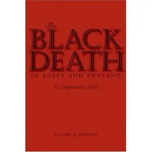 The Black Death in Egypt and England: A Comparative Study