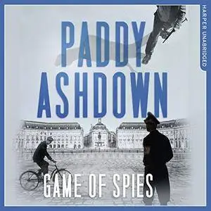 Game of Spies: The Secret Agent, the Traitor and the Nazi, Bordeaux 1942-1944 [Audiobook]