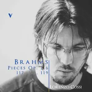 Lorenzo Cossi - Brahms: Piano Pieces, Opp. 116-119 (2022) [Official Digital Download 24/88]