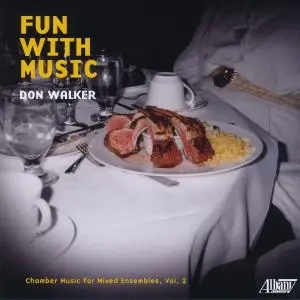 Don Walker - Fun With Music (2019)