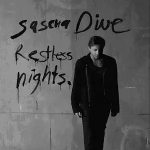 Sascha Dive - Restless Nights (2010)