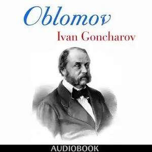 «Oblomov» by Ivan Goncharov