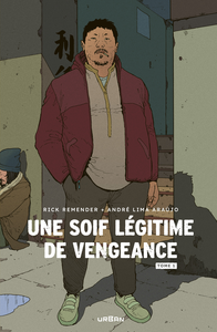 Une Soif Legitime De Vengeance - Tome 1