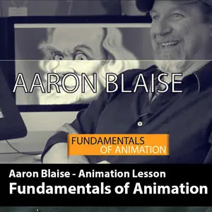 Fundamentals of Animation Course by Aaron Blaise