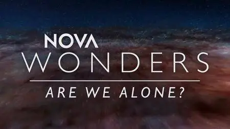 PBS - NOVA Wonders: Are We Alone? (2018)