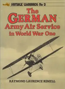 The German Army Air Service in World War One (Repost)