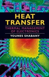 Heat Transfer: Thermal Management of Electronics (Repost)