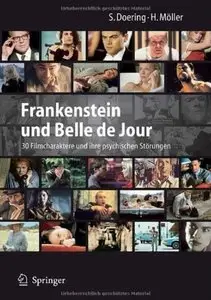 Frankenstein und Belle de Jour: 30 Filmcharaktere und ihre psychischen Störungen [Repost]
