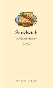 Sandwich: A Global History (Repost)