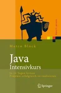 Java-Intensivkurs: In 14 Tagen lernen Projekte erfolgreich zu realisieren (repost)