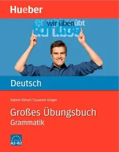 Susanne Geiger, Sabine Dinsel, "Großes Übungsbuch Deutsch - Grammatik"