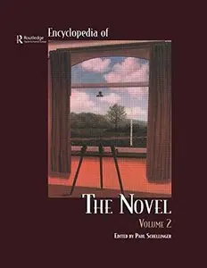 Encyclopedia of the Novel (Volume 2) (Repost)