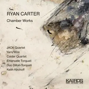 Various Artists - Ryan Carter: Chamber Works (2019)