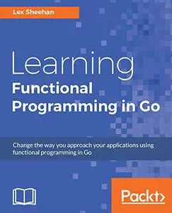 Learning Functional Programming in Go (Repost)