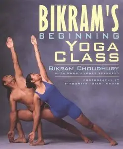 Bikram's Beginning Yoga Class (Second Edtion)