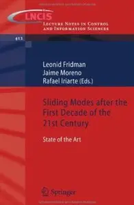 Sliding Modes after the first Decade of the 21st Century: State of the Art (repost)