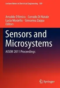 Sensors and Microsystems: AISEM 2011 Proceedings (Lecture Notes in Electrical Engineering) (repost)
