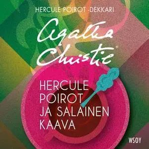 «Hercule Poirot ja salainen kaava» by Agatha Christie