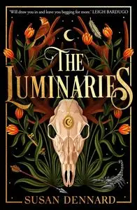 «The Luminaries» by Susan Dennard