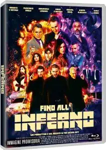 Fino All'Inferno (2018)