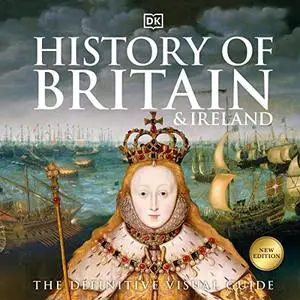 History of Britain and Ireland: The Definitive Guide [Audiobook]