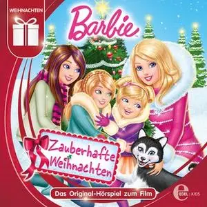 «Barbie: Zauberhafte Weihnachten» by Thomas Karallus