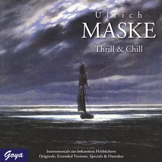 «Thrill & Chill: Instrumentals aus bekannten Hörbüchern» by Ulrich Maske