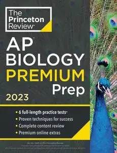 Princeton Review AP Biology Premium Prep, 2023 (College Test Preparation)