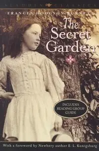 «The Secret Garden» by Frances Hodgson Burnett