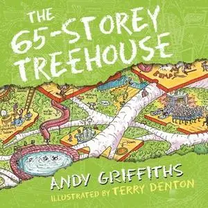 «The 65-Storey Treehouse» by Andy Griffiths