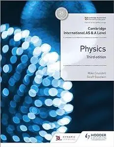 Cambridge International AS & A Level Physics Student's Book 3rd edition: Hodder Education Group Ed 3