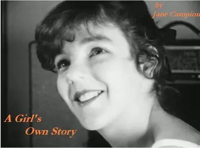A Girl's Own Story - by Jane Campion (1984)