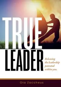 «True Leader» by Ola Zaccheus