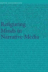 Refiguring Minds in Narrative Media
