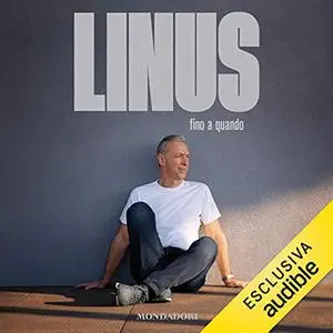 «Fino a quando» by Linus