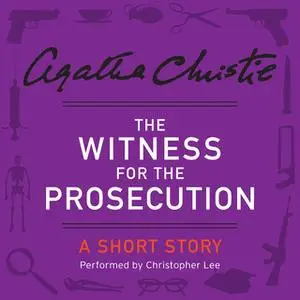 «The Witness for the Prosecution» by Agatha Christie