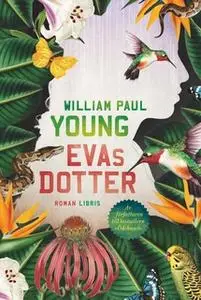 «Evas dotter» by William P. Young