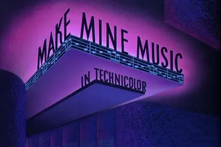 Walt Disney Classics. DVD8: Make Mine Music (1946) 