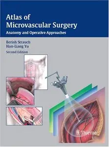 Atlas of Microvascular Surgery: Anatomy and Operative Approaches, 2 edition
