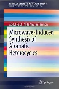 Microwave-Induced Synthesis of Aromatic Heterocycles (repost)