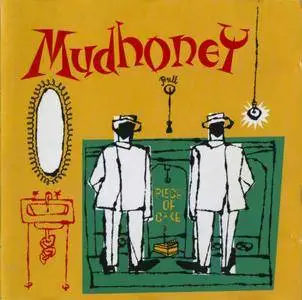 Mudhoney - Piece Of Cake (1992)