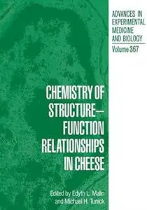 Chemistry of Structure-Function Relationships in Cheese (Repost)