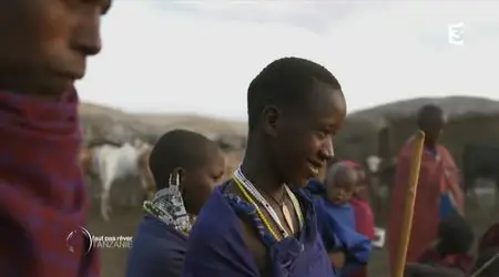 (Fr3) Faut pas rêver : La Tanzanie (2013)